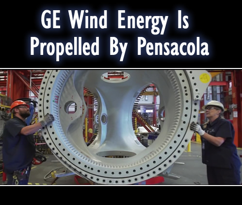 GE Wind Energy Is Propelled By Pensacola