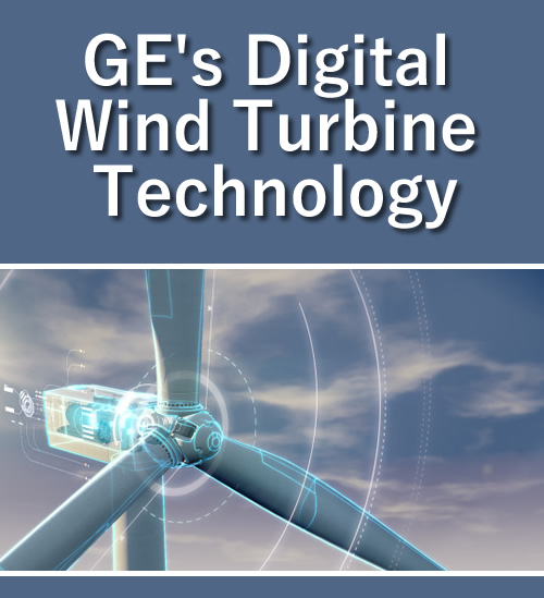 GE's Digital Wind Turbine Technology
